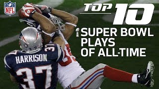 Top 10 Super Bowl Plays of AllTime  NFL Highlights [upl. by Carmencita]