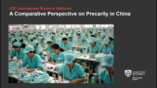 A Comparative Perspective on Precarity in China [upl. by Adlesirhc]