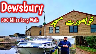 Dewsbury to Wakefield River Walk  500 Miles Long Walk [upl. by Dosh]