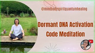 Dormant DNA Activation Code Meditation [upl. by Zawde]