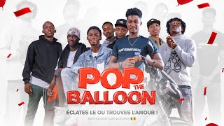 POP THE BALLOON VERSION MALIENNE ÉDITION INFLUENCEUR [upl. by Hanoj]