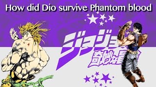 How Did Dio Survive after Phantom Blood [upl. by Elleon566]