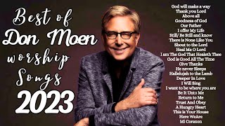 Best of Don Moen Worship Songs [upl. by Benton]