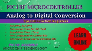 AD Conversion ADCON Registers in PIC18F Microcontroller  ADCON0  ADCON1 Internal ADC of PIC18F [upl. by Ybloc827]