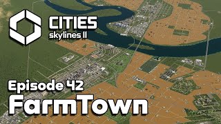 Removing All TAX in Cities Skylines 2 FarmTown 42 [upl. by Ahsinroc]