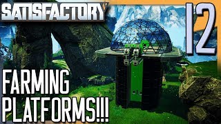 FARMING PLATFORMS  Satisfactory GameplayLets Play S2E12 [upl. by Ennayar]