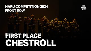 quot1ST PLACEquot CHESTROLL  FRONTROW  HARU COMPETITION 2024 [upl. by Ikciv]