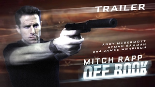 Mitch Rapp Off Book  Trailer  Andy McDermott Ayman Samman James Morrison  action movie [upl. by Hearn]