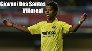 Giovani Dos Santos • Skills and Goals • 20132015 • Villareal • HD [upl. by Zile]