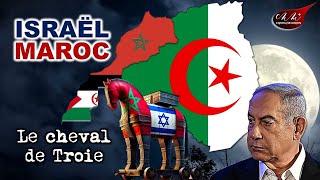 Algérie vs Maroc  Israël Manipuletil le Maroc comme Cheval de Troie dans le Sahara Occidental [upl. by Iel35]