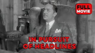 In Pursuit of Headlines  English Full Movie [upl. by Mannie]