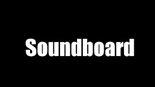 XTREME SOUNDBOARD TUTORIAL [upl. by Macegan]