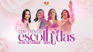 CONFERÊNCIA ESCOLHIDAS   21092024 [upl. by Budge]