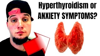 HYPERTHYROIDISM SYMPTOMS OR ANXIETY SYMPTOMS [upl. by Gorlicki908]