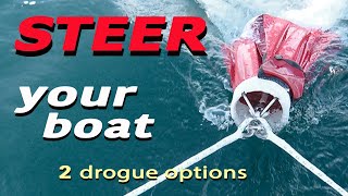 How Drogue Steering Replaces Your RudderSteering Loss  Two Options for Monohulls and Multihulls [upl. by Thibaud]