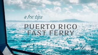 How to Travel to Culebra or Vieques  New Fast Ferry Cieba Puerto Rico [upl. by Allare]