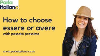 How to choose between essere and avere with Passato Prossimo [upl. by Laroy]