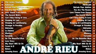 André Rieu’s Ultimate Violin Collection  A Celebration of His Greatest Hits [upl. by Tia]