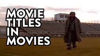 Movie Titles in Movies [upl. by Buchbinder499]