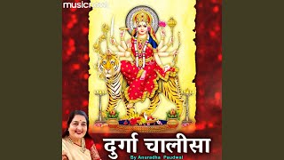 Durga Chalisa by Anuradha Paudwal [upl. by Amik889]