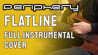 Periphery  Flatline Full Instrumental Cover [upl. by Haye225]