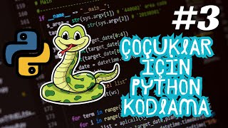 Çocuklar İçin Python Kodlama Dersleri 03  Tür Dönüşümleri [upl. by Esirehc404]