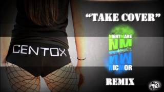 Centox  Take Cover Nightmare amp NICMOR Remix FREE DOWNLOAD [upl. by Koenraad]