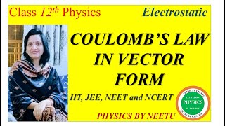 Vector Form of Coulombs Law Chapter 1 Class 12 physics class12 electrostaticcbse [upl. by Julio27]