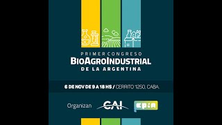 Primer Congreso Bioagroindustrial de la Argentina [upl. by Norak103]