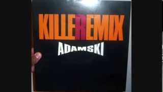 Adamski  Killer 1990 Remix [upl. by Nnaeirb]