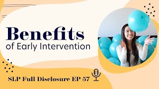 Benefits of Early Intervention Speech Therapy  Ep 57  Highlight [upl. by Ecnarrot]