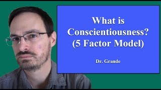 What is Conscientiousness [upl. by Nauh385]