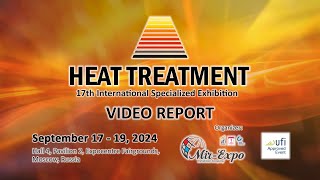 17th Heat Treatment 2024 Exhibition Video Report [upl. by Quartana]