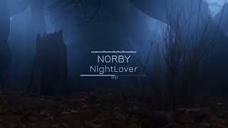 NORBY  NightLover [upl. by Noman]