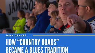 Why Do They Sing quotCountry Roadsquot At Blues Games  Blues Hockey Tradition [upl. by Sarette143]