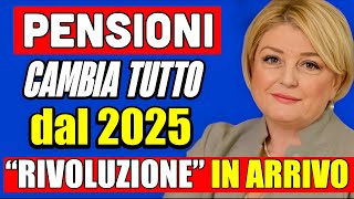 🔴 PENSIONI CAMBIA TUTTO DAL 2025 👉 quotRIVOLUZIONEquot IN ARRIVO NUOVI AUMENTI 🤔💰 [upl. by Mcclenon]