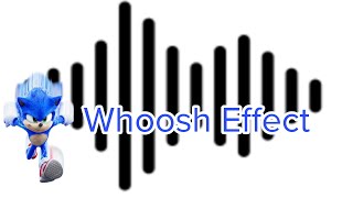 Whoosh Effect [upl. by Ellenrahc]