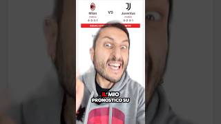 🔮 MilanJuventus il pronostico‼️😱 milan juventus shorts [upl. by Esilegna209]