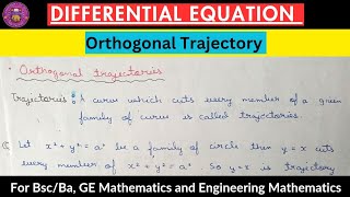 Lec 6  Orthogonal Trajectories  Application of First Order Differential Equation [upl. by Ulric]