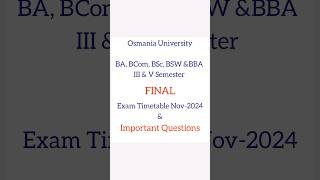 OU Degree III amp V Semester Final Exam Time Table Nov 2024 Important Questions abedsir [upl. by Allicserp]