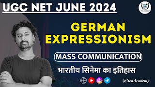 german expressionism 2 II UGC NET Mass Communication II UGC NET June 2024 II [upl. by Calmas]