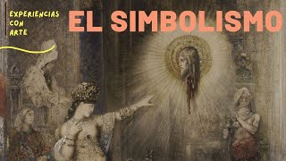 EL SIMBOLISMO Gustave MOREAU Odilon REDON Puvis de CHAVANNES Todo sobre el arte simbolista [upl. by Ilenna]