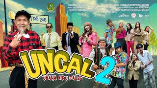 UNCAL 2 😂 😂  Usaha Nipu Caleg Eps 2 [upl. by Baptista]