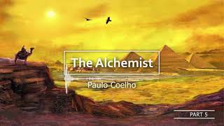 The Alchemist  Paulo Coelho  Full Audiobook  Part 5  With Subtitles [upl. by Hairahs939]