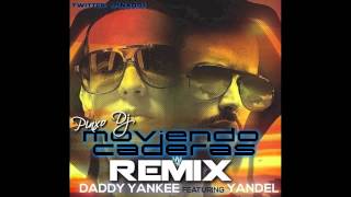 Yandel ft Daddy Yankee  Moviendo Caderas Pinxo Dj Remix [upl. by Barimah142]