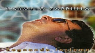 Carmelo Zappulla  Sognando insieme full album [upl. by Gherardi]