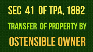 Sec 41 of Transfer of Property Act 1882 I Transfer by Ostensible Owner [upl. by Lang]