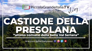 Castione della Presolana  Piccola Grande Italia [upl. by Kelleher]