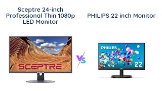 🖥️ Sceptre 24inch vs Philips 22inch 💥 Which is better 💯 [upl. by Weslee]