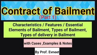 Contract of Bailment  Essential Elements of Bailment  Bailment in Contract Act  in HindiCA Inter [upl. by Bridwell]